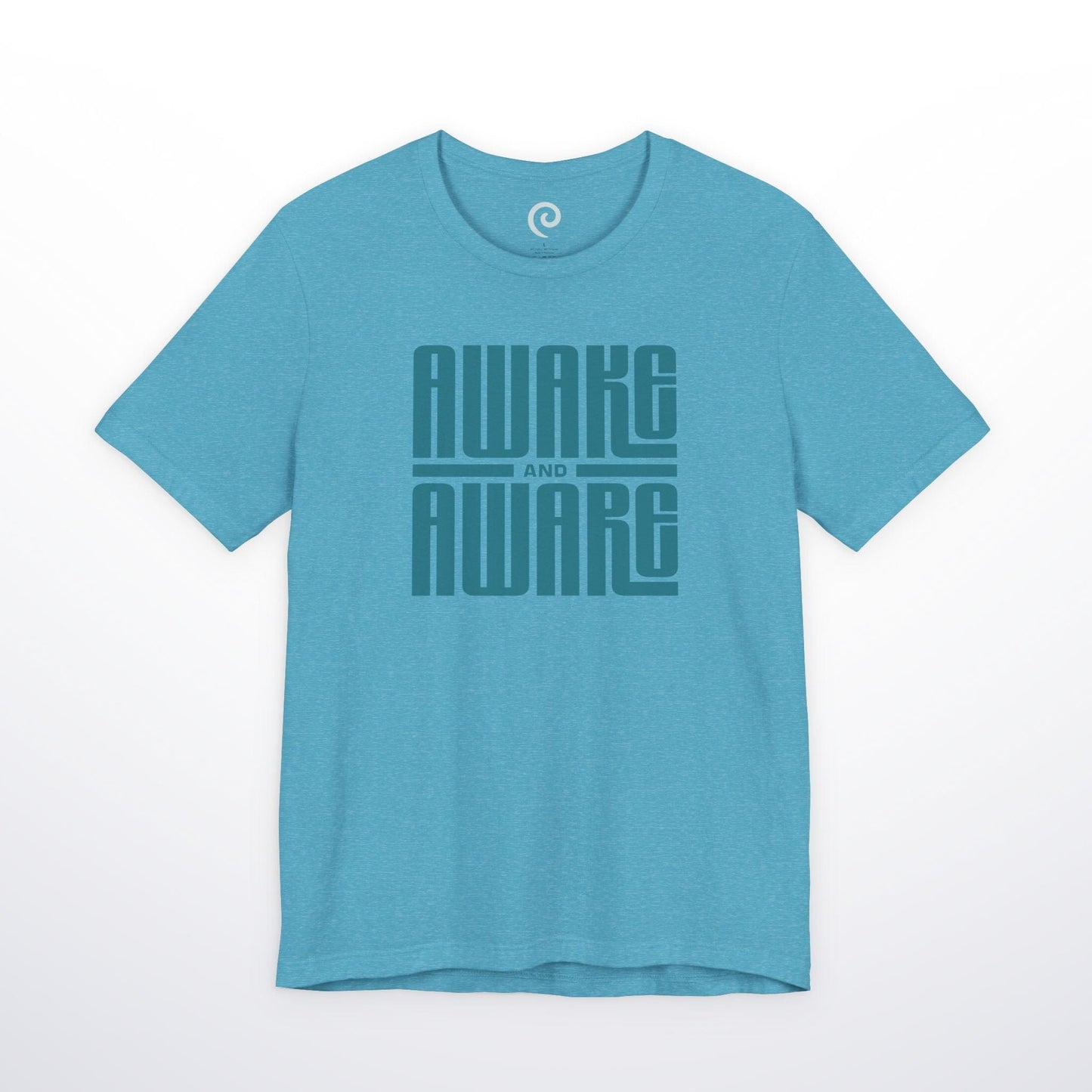 Awake And Aware T-Shirt