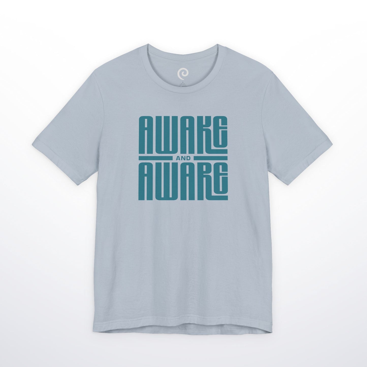Awake And Aware T-Shirt