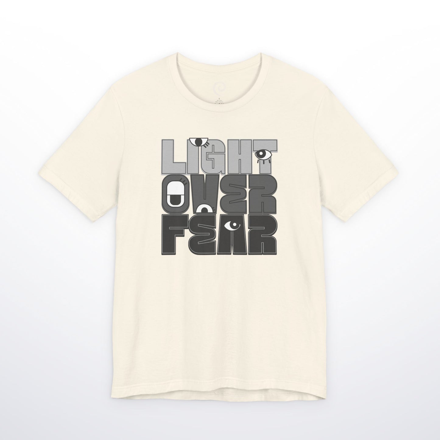 Light Over Fear T-Shirt