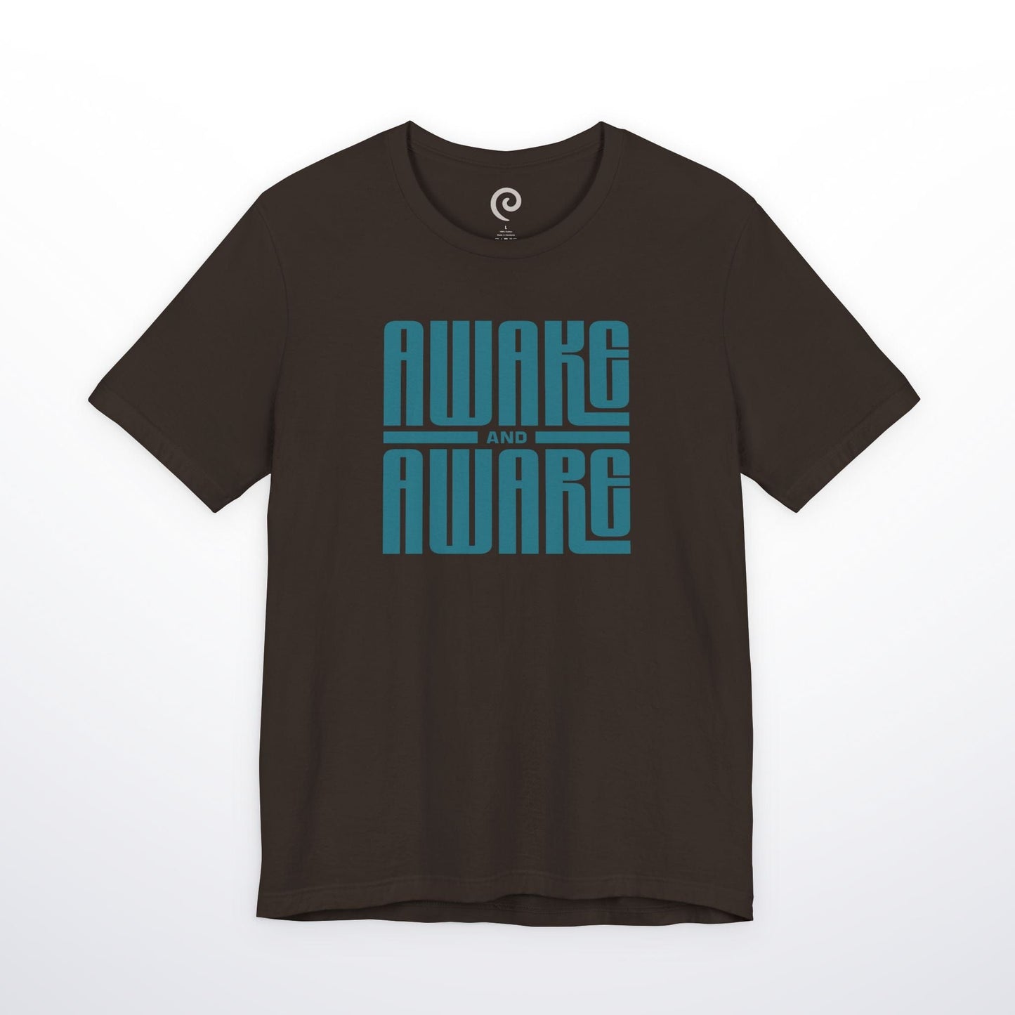 Awake And Aware T-Shirt