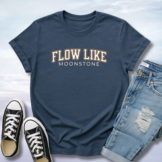 Flow Like Moonstone T-Shirt