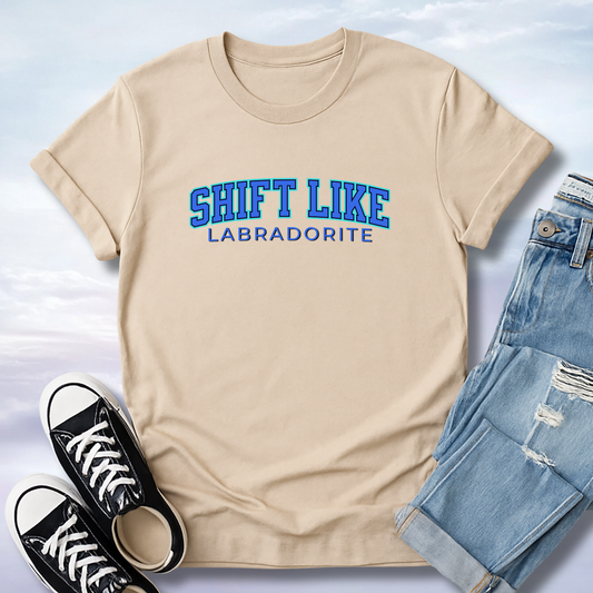 Shift Like Labradorite T-Shirt