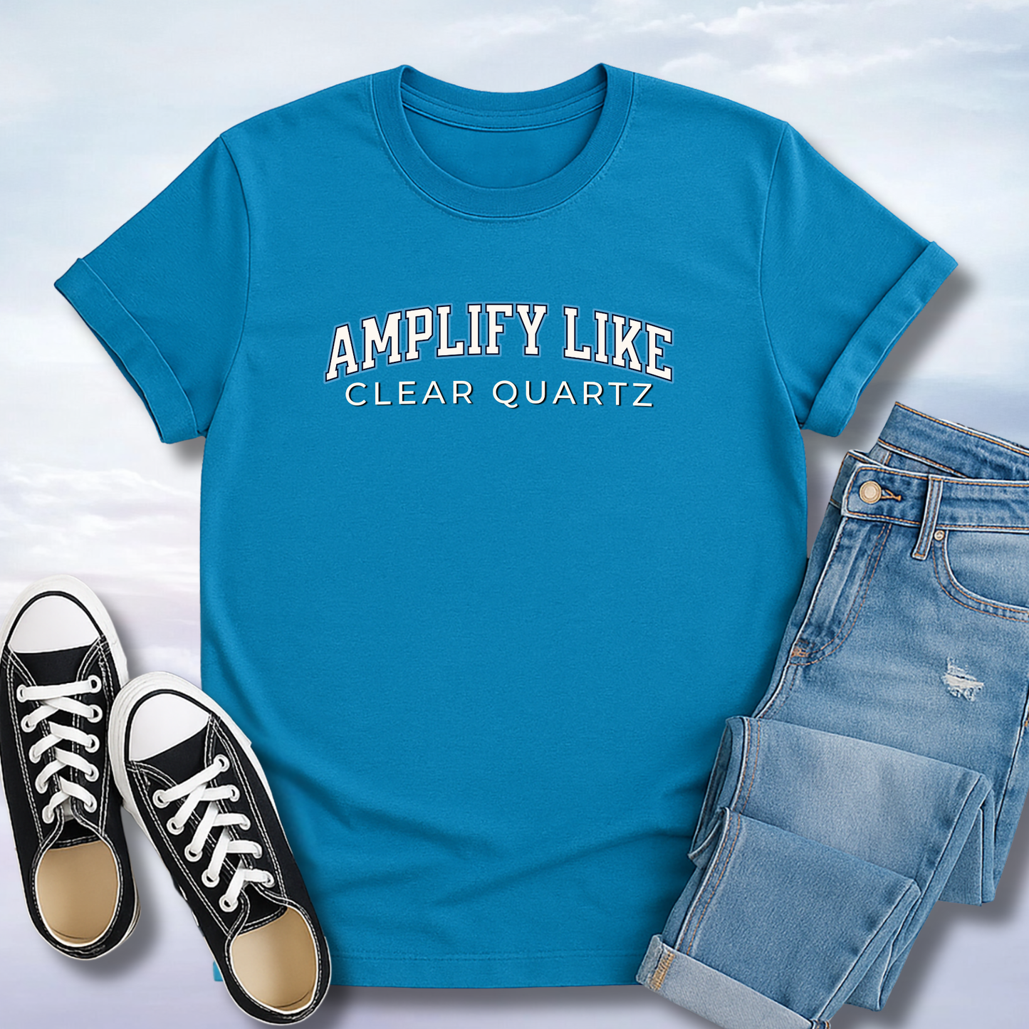 Amplify Like Clear Quartz T-Shirt