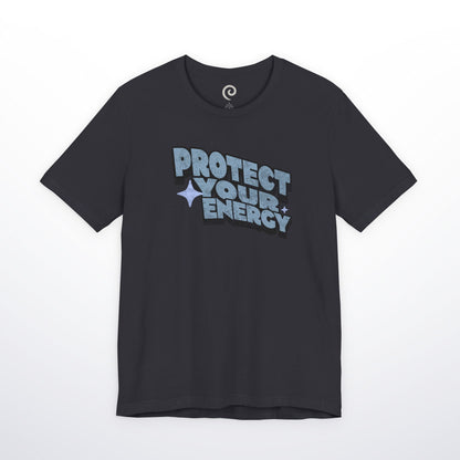 Protect Your Energy T-Shirt