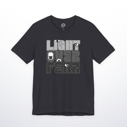 Light Over Fear T-Shirt