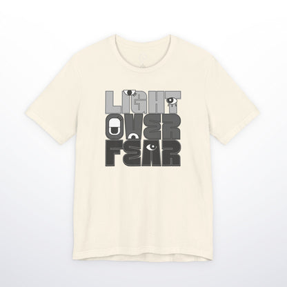 Light Over Fear T-Shirt