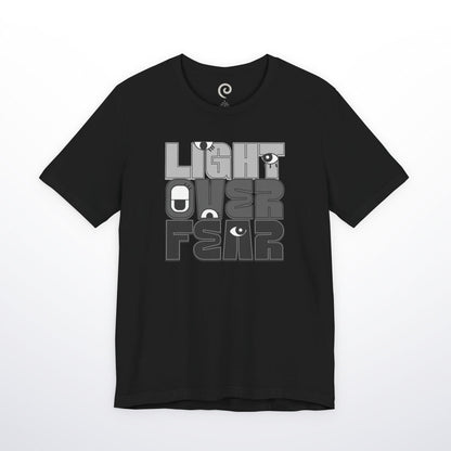 Light Over Fear T-Shirt