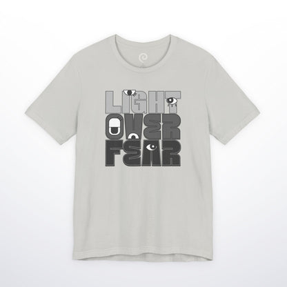 Light Over Fear T-Shirt
