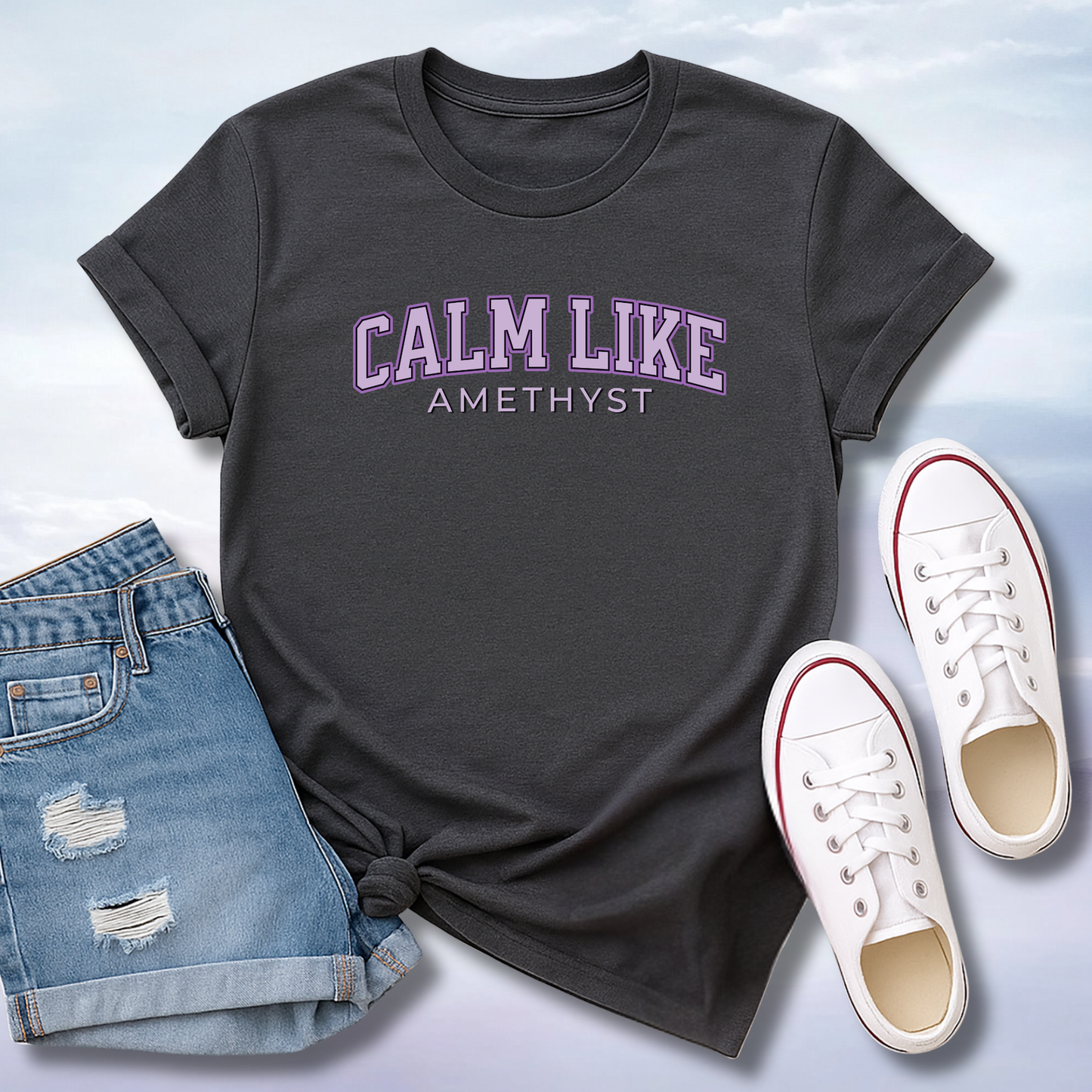 Calm Like Amethyst T-Shirt